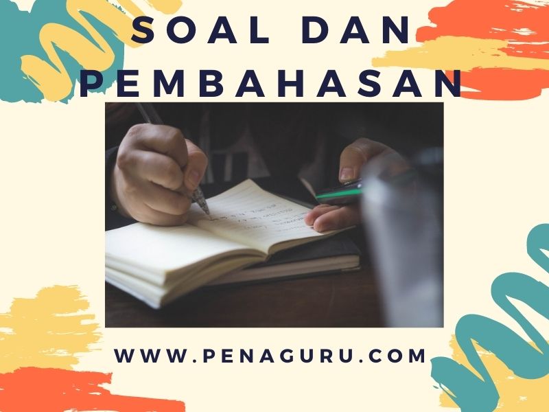 Latihan Soal PTS Bahasa Inggris Kelas 9 SMP Lengkap Dengan Pembahasan