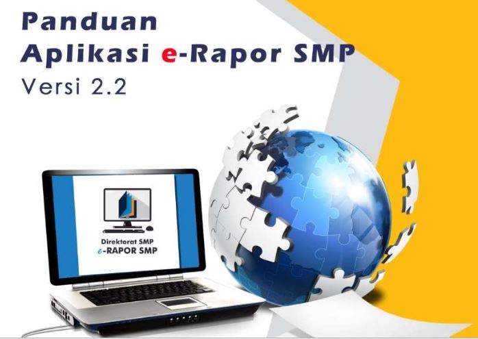 Inilah Panduan Penggunaan E-Raport SMP Versi 2.2 Tahun 2020