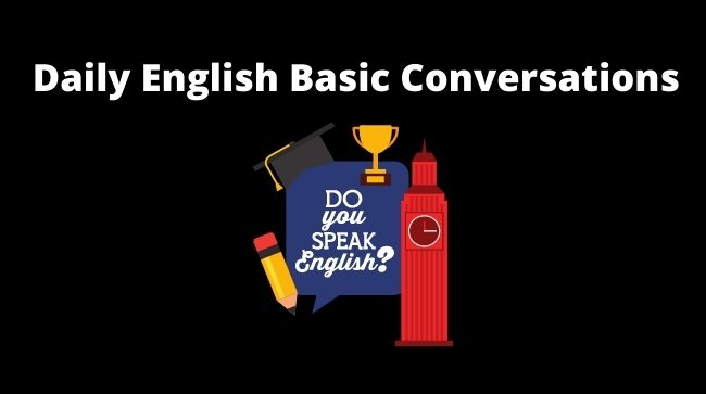 200+ Daily English Basic Conversations Dengan Artinya