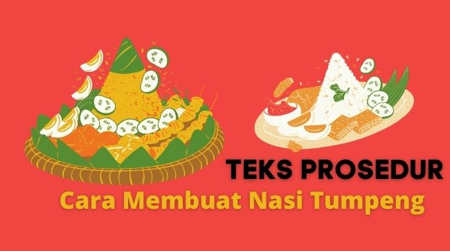 5 Contoh Teks Prosedur Cara Membuat Nasi Tumpeng