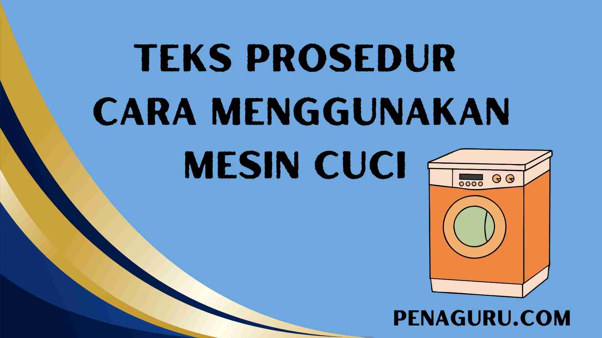 Cara Menggunakan Mesin Cuci Dalam Bahasa Inggris - Homecare24