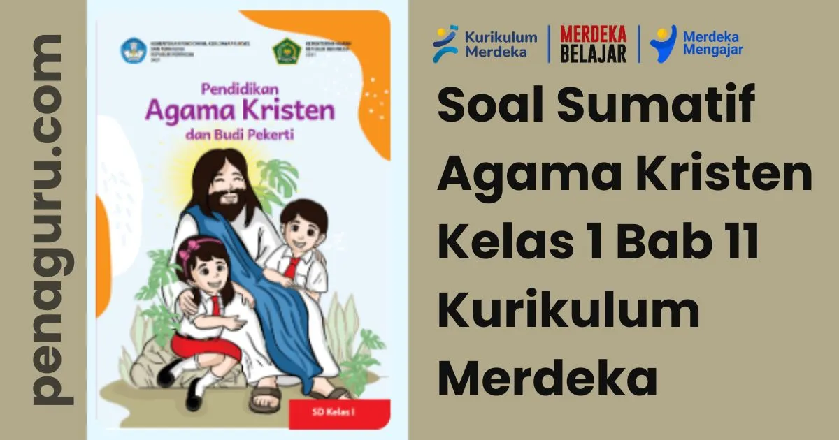 Latihan Soal Sumatif Agama Kristen Kelas 1 Bab 11 Kurikulum Merdeka